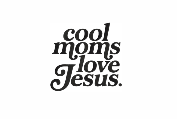 Cool Moms Love Jesus: A Designer’s Review